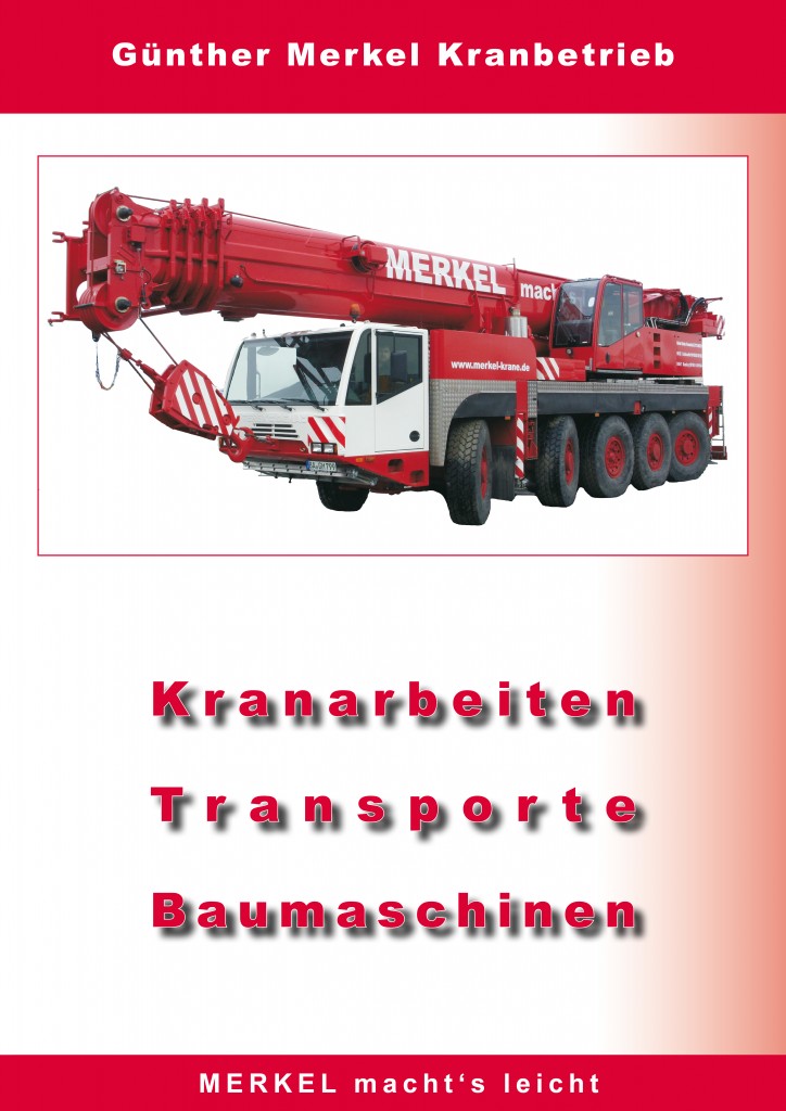 Merkel Kranbetrieb Kranübersicht Merkel Kranbetrieb Kranübersicht